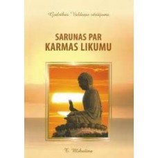 Sarunas par Karmas Likumu. Tatjana Mikušina